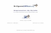 Le mode brochure sous OpenOffice ·  · 2014-04-19Distribué par le projet fr.OpenOffice.org Version 1.0 du 11.10.2006 Réalisé avec : OOo 2.0.3 Plate-forme / Os : Toutes Impression