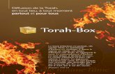 Maq Torah-Box FINAL.indd 1 28/04/11 19:08 · Chaque juif francophone, où qu’il soit dans le monde, peut s’instruire et se renforcer gratuitement sur le site Internet