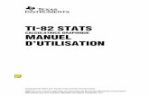 TI-82 STATS MANUEL D’UTILISATION - joseouin.fr · Menu STAT TESTS.....13-9 Variables de sortie des tests et des intervalles.....13-27 Description des données d’entrée d’une
