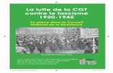 La lutte de la CGT contre le fascisme 1920-1945ihscgt69.org/pdfs/La lutte de la CGT contre le facisme janvier 2013... · Mussolini , prudent, est ... , Mussolini instaure un régime