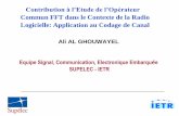 Commun FFT dans le Contexte de la Radio Logicielle: Application au Codage de … ·  · 2008-09-155 Conclusion et perspectives 0 Introduction. 7 ... Les principes de codage et de