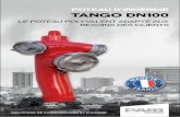 Poteau d’incendie TANGO DN100 - …docs.ecatalog.pamline.com/tango/fr_FR/files/assets/common/... · TANGO, la perfoRmance et la polyvalence made in france polyvalent TANGO est proposé