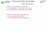 Plan du cours - Cadxfem Subversion Repository · 2 Communication graphique Géométrie numérique Représentation numérique des points, vecteurs Opérations élémentaires Translations