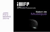 Institut Musical de Formation Professionnelle - imfp.fr SDM Ja2016.pdf · L’INSTITUT MUSICAL DE FORMATION PROFESSIONNELLE Depuis sa création en 1978, l’IMFP donne les clefs nécessaires