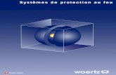 Systèmes de protection au feu - woertz.ch de l’isolation FE180 CEI 60331-11/-21 (180 minutes) Maintien de la fonction E30 à E90 DIN 4102 Teil 12. P|10