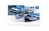 Plus d’information sur la Peugeot 407 :  ... · Plus d’information sur la Peugeot 407 :  . 4 LA PRISE EN MAIN LE POSTE DE …
