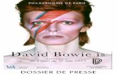 David Bowie is - Philharmonie de Parisphilharmoniedeparis.fr/sites/default/files/dp_bowie-bd.pdf · 3 PANORAMA DE L’EXPOSITION DAVID BOWIE IS ALL AROUND US Qu’il s’agisse du
