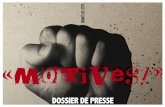 DOSSIER DE PRESSE-Motives2017 - Hakim & Mouss et le ... · Réalisé par Nicolas Llorit, Ghislain Rivera, Mouss et Hakim Enregistré et mixé au studio Waïti par Yannick Tournier