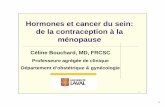 hormones Et Cancer Du Sein: De La Contraception à La Hor… · Boyd NF et coll. N Engl J Med 2007;356:227. 21 21 Alternatives à l’HT zVenlafaxine zInhibe le recaptage de la sérotonine