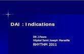 DAI : Indications - Rhythm congress 2017 · N Engl J Med. 2004;350:2140-50. ... 227 130 46. Placebo 453 415 370 244 152 48. ICD 431 395 365 244 144 48. Hazard Ratio (97.5% Cl) P-Value.
