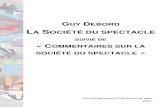la société du spectacle - esprit68.org ·  La prochaine version du catalogue mis à ... A propos de la Guy Debord et de la Société du Spectacle