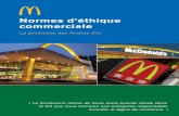 Normes d’éthique commerciale - McDonald's: Burgers, … modèle commercial de McDonald’s, représenté par le « tabouret à trois piliers » de franchisés, fournisseurs et employés