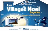 Lorsque les toits des chalets ﬂeurissent dans la - Marché de …marche-de-noel-bayonne.com/include/PDF/programme_… ·  · 2011-12-08C’EST À BAYONNE ET NULLE PART AILLEURS