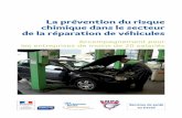 La prévention du risque chimique dans le secteur de la … offre... ·  · 2013-12-05étude sur les CMR dans les entreprises du commerce et de la réparation de véhicules, incluant