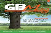 DOSSIER SPÉCIAL LE BâTIMENT - groupe-gb.fr · décembre 2013 11 le magazine d’information du groupe de la générale de bâtiment GB IMMO LES LABELS ENVIRONNEMENTAUX GB NEGOCE