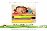 Conseil des écoles fransaskoises N° 310 · PSSE – Secteur prioritaire pour les deux à cinq prochaines années : D’ici juin 2020, 90 p. 100 des élèves à l’issue de la matenelle
