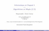Informatique en Degead 1 Algorithmes en Maple (2/3)cornaz/Enseignement/UV21... · Planning (rappel) Du 18 Septembre au 27 Octobre : Semaines 1-6 (S1A) 1h30 d’informatique par semaine