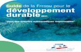 Guide de la FFESSM pour le développement durable©dération française d’études et de sports sous-marins Pour des activités subaquatiques responsables : guide du développement