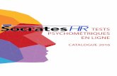 TESTS PSYCHOMÉTRIQUES EN LIGNE - Socrates HR …socrateshr.com/1/upload/socratest_catalogue_16_profils_2016.pdf · 2%-(&7,)6 v Recrutement v 0RELOLWpLQWHUQH v Bilan de compétences