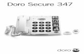 Doro Secure 347 - distrimed.com · L’appareil Doro Secure 347 et la télécommande sans fil ont été conçus et fabriqués pour vous procurer une sécurité durable. L’installation