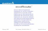 ecoRoute - Garminstatic.garmin.com/pumac/ecoRoute_ecoRouteSupplement_Multilingual… · ecoRoute ™ - Supplément au ... Affichage de l’estimation ... Le calculateur de voyage