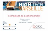 Techniques de positionnement - Mediathèque du congrès …imedia2014.hightech-cardio.net/download/IMEDIA/HTC2014/htc2014_29... · Techniques de positionnement Nicolas Dumonteil ...