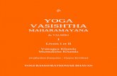 yoga Vasishtha - Gaura Krishnagaurakrishna.org/Traductions/YOGA VASISHTHA 1.pdf · l’apparition du Yoga Vasishtha, sur l’identité de son auteur, etc…. ... 2.- Il est le connaisseur,