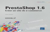 PrestaShop 1.6 Créer un site de e-commerce ·  · 2014-06-05auxquels vous ferez appel ; vous préciserez les attributs et leurs valeurs ainsi ... (Front Office) et administration
