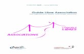 Guide Libre Associationguide.libreassociation.info/includes/guide-libre-association... · Tabledesmatières Remerciements vi Édito vii 1 Commentlireceguide? 1 2 Introduction 3 2.1