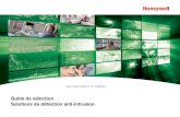 Guide de sélection Solutions de détection anti-intrusion · 2 Honeywell a lancé de nombreuses innovations dans le domaine de la détection anti-intrusion. Nos systèmes emploient