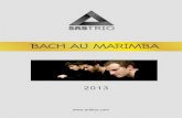 BACH AU MARIMBA - sr9trio.com · Bach au marimba (2013) 4 Les musiciens Alexandre ESPERET se forme aux percussions au conservatoire d’Avignon puis à celui de Créteil avant d’être