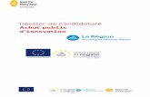 · Web viewDESCRIPTIF L’appel à manifestation d’intérêt Innov’HA a pour objectif d’accompagner les acheteurs publics de la Région Rhône-Alpes dans la phase d’achat