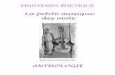 ANTHOLOGIE Po sie et Musique - printempspoetique.free.frprintempspoetique.free.fr/IMG/File/ANTHOLOGIE Poesie et Musique.pdf1 Thèmes en forme de comptine 1,2,3 COMPTINES dans les bois