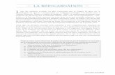 la Réincarnation - Morasha Syllabusmorashasyllabus.com/French/class/La Reincarnation.pdf · Zohar, Vol. iii, p. 215b – Le yiboum représente le secret de la réincarnation. Tel