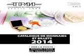 CATALOGUE DE MONNAIES ET BILLETS 2014 - Boutique … · TPM, La Boutique du collectionneur existe depuis 1986. Après avoir opéré trois succursales différentes sur le vaste territoire