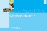 > ÉDITION décembre 2016 - franceagrimer.fr · LES ÉTUDES de FranceAgriMer 2016 / LAIT. /3 Introduction L’agriculture bio connaît un essor considérable en France : on compte