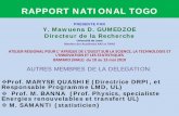 RAPPORT NATIONAL TOGO - UNESCO | Building peace in … · ... (MALI) du 10 au 13 mai ... Société Internationalela de Linguistique ... • Quand était la dernière mise àjour de