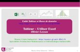 cours Excel Master Gi - Lagis-vi.univ-lille1.frlagis-vi.univ-lille1.fr/~lo/ens/gi/excel_cours.pdf · Tableur – Utiliser Excel Olivier Losson ... Installation (si besoin) : Outils/Macros
