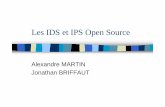 les Ids Et Ips Open Source - Cosy.univ-reims.frcosy.univ-reims.fr/.../Cours/reseaux/m2pro/SESY0708/ids-ips.pdf · • Un IPS est un IDS qui ajoute des fonctionnalités de blocage