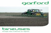 bineuses - Garford Farm Machinery Ltd fr.pdf · Une conception robuste pour assurer un travail à haute vitesse, avec Robocrop ou manuellement, ainsi qu’une grande flexibilité.