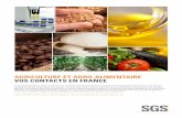 agriculture et agro-alimentaire vos contacts en france/media/Local/France/Documents/Brochures/... · t. +33 (0) 2 35 65 16 72 f. +33 (0) 2 35 66 31 46 dominique.leviol@sgs.com agen
