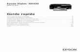 Epson Stylus® NX430 - Quick Guide · Utilisation du panneau de commande 3 Le panneau de commande simplifie l’utilisation des nombreuses fonctions de votre produit. Afin de réduire