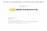 Guide de l'Utilisateur de Generator Manager - MetaSuite€¦ · IKAN Solutions METASUITE GENERATOR MANAGER - VERSION 8.1.3 Table des Matières Chapter 1 - À propos de ce manuel ...