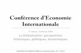 Conférence d’Economie Internationale · Organisation des Séances • 1h de présentation du thème • 20 min exposé – 1 exposé par séance – En rapport avec le thème du