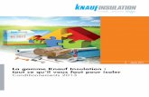 La gamme Knauf Insulation : tout ce qu’il vous faut pour ...rt2012-knaufinsulation.fr/medias/Catalogue KI-conditionnements 2013... · La toute récente génération de laines minérales
