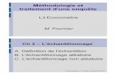Méthodologie et traitement d'une enquête - Econometrieeconometrie.ish-lyon.cnrs.fr/IMG/pdf/L3_-_Chapitre_2_-_Notes_de... · Méthodologie et traitement d'une enquête L3 Econométrie