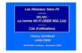 Les Réseaux Sans Fil ------- WLAN : La norme Wi-Fi (IEEE ... · UMTS ?). La norme IEEE 802.11b – Wi-Fi Architecture Spécificités. M2 MIAGE - Novembre 2004 - Thierry GAYRAUD 20