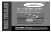 Fran ça is N I T Filtre Épurateur Krystal A Clear Modèle 604G Frans/Pompe...Box 28829, Hong Kong & Intex Recreation Corp., P.O. Box 1440, Long Beach, CA 90801 • Distributed in