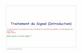 Traitement du Signal (Introduction) - IN2P3 · P. Nayman École Analogique 2014 1 Traitement du Signal (Introduction) «La perception d'un signal est proportionnelle au caractère
