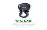 VCDSvag-repair.com/wp-content/uploads/2013/12/VCDS... ·  · 2013-12-02VCDS est l’acronyme de VAG-COM Diagnostic System, ... j'ai eu l'occasion de le constater lors du test de